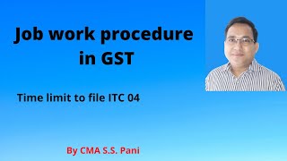 Job work procedure in GST [upl. by Janith438]