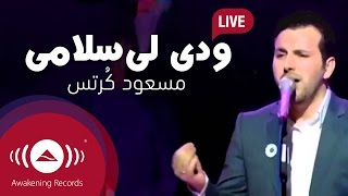 Mesut Kurtis  Convey My Greetings  مسعود كُرتِس  ودي لي سلامي  Live in Bosnia [upl. by Amby661]