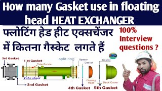 heat exchanger gasket  how many gaskets used in floating head heat exchanger  heat exchanger [upl. by Kerek351]