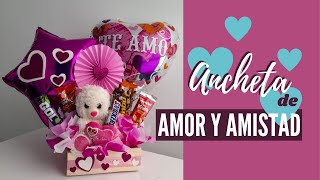 DIY  Ancheta para Amor y Amistad FACIL  Regalo SAN VALENTIN con Peluche [upl. by Costanzia]