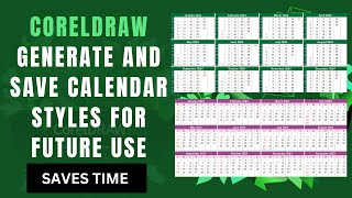 How to create Calendar Styles For Future Use in CorelDraw [upl. by Aivatnahs126]