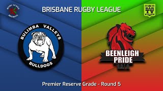 Premier Reserves  Round 5  Bulimba Bulldogs Vs Beenleigh Pride Whole Game Played 22042023 [upl. by Imogene]