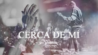 Cerca De Mí  Su Presencia Worship  Música Cristiana [upl. by Notliw]