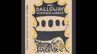 Virginia Woolfs Mrs Dalloway Audiobook  Section 1 [upl. by Johnathan]