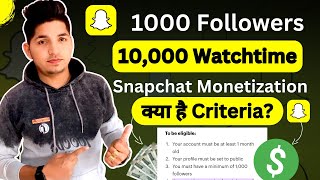 Snapchat Monetization Criteria 2024  How To Earn Money From Snapchat  Snapchat Se Paise Kamaye [upl. by Ajroj]