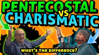 Pentecostal vs Charismatic 5 Differences [upl. by Ackerman535]