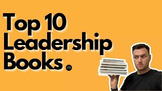 Top 10 leadership books to maximize personal and professional growth [upl. by Yecart412]