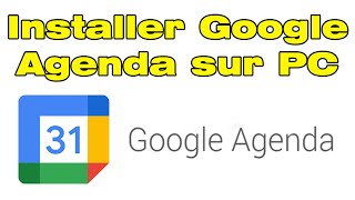 Google Agenda PC comment télécharger et installer Google Agenda sur PC [upl. by Adnolat203]