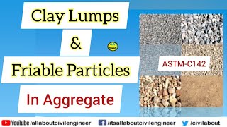 Clay Lumps and Friable Particle in Aggregate  ASTM C 142  Urdu  Hindi  All About Civil Engineer [upl. by Drofnelg515]