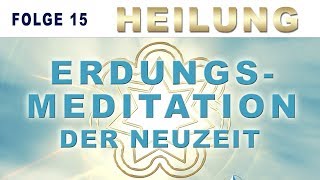 NEUZEIT  HEILUNG MEDITATION  Erdung mit Gottes Atem  NAMAHIM [upl. by Scotty]