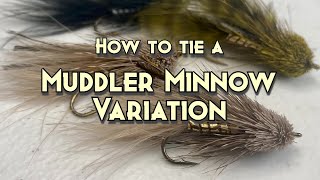 Fly Tying Muddler Minnow Variation [upl. by Blackmore]