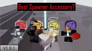 What Is The Best Spawner Accessory OPINION World Tower Defense [upl. by Mairhpe]