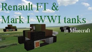 Renault FT and Mark I tank in Minecraft [upl. by Yatnwahs892]