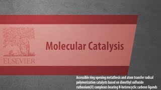 Accessible ring opening metathesis and atom transfer radical polymerization catalysts [upl. by Standley]