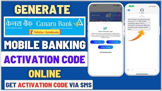 How To Get Canara Bank Mobile Banking Activation Code Online via SMS amp Activate Account [upl. by Alvis]