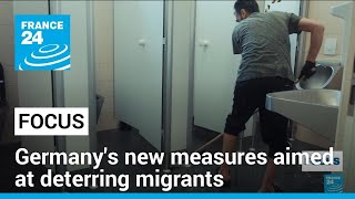 Germany introduces new measures to make country less attractive to migrants • FRANCE 24 English [upl. by Harms830]