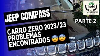 ALGUNS PROBLEMAS QUE ENCOTREI NO JEEP COMPASS LIMITED T350 20232023 E NÃO É NO MOTOR [upl. by Gnouhp499]