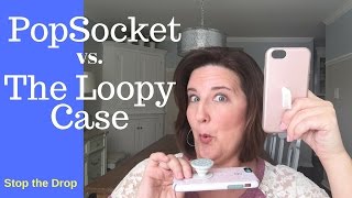 PopSocket Vs The Loopy Case [upl. by Alvira]