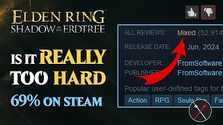 Is Elden Ring TOO HARD Why Fromsoftware buffed blessings amp how to manage DLC difficulty [upl. by Aicetel]