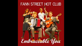 Fann Street Hot Club play Embraceable You [upl. by Iznil]