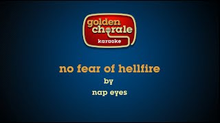 nap eyes  no fear of hellfire karaoke [upl. by Geneva244]