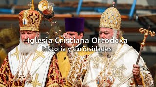 La Iglesia Cristiana Ortodoxa [upl. by Nace]