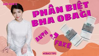 Cách nhận biết hàng BHA 2 nhà Obagi  Bha Auth Thật vs Fake Giả  Góc Nhà Ú [upl. by Che]