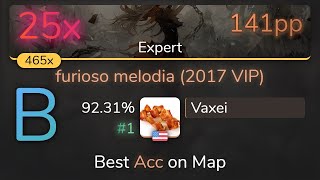 821⭐ Vaxei  gmtn witchs slave  furioso melodia 2017 VIP Expert 9231 1 25❌  osu [upl. by Stempson]