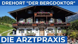 DER BERGDOKTOR  Drehort Arztpraxis  Ellmau  Tirol [upl. by Sherburn]