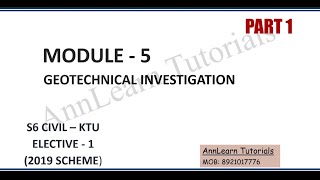 Module 5  Lecture 1  Geotechnical Investigation  Elective 1 [upl. by Siuluj50]