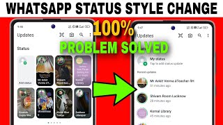 WhatsApp Status UI Change ProblemWhatsApp New Status Style ProblemWhatsApp Status Update [upl. by Marguerite]