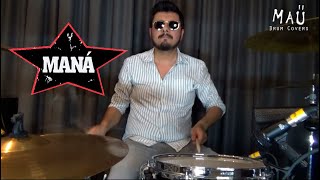 Ángel De Amor  Maná Drum Cover By MAU HD [upl. by Ynney]