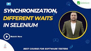 Synchronization different waits in Selenium testing full course [upl. by Donnell]