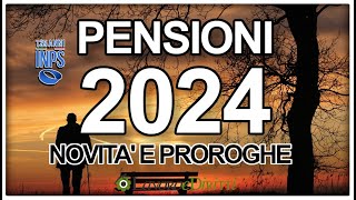 Pensioni 2024 👴🏻👵🏻Novità e proroghe Quota 103 Opzione Donna Ape Sociale e altre misure in Manovra [upl. by Leotie300]