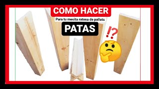 COMO hacer PATAS🦶para MESA ratona de pallets FÁCIL Y RÁPIDO🚀2020 [upl. by Feer78]