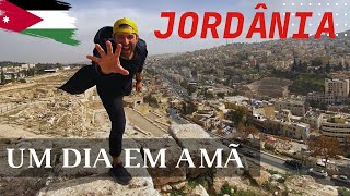 O que fazer na Jordânia Um dia de turismo por Amã Capital da Jordânia 🇯🇴 [upl. by Nnaeoj]