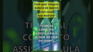 Aprenda criar aplicativos Android com Banco de Dados curso completo no Guia do Programador [upl. by Octavie40]