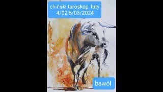 Horoskop Chiński Bawół Luty 2024 rok [upl. by Youngman624]