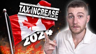 NEW 2024 Canadian TAX Changes That Will Impact YOU Must Watch [upl. by Malachy552]