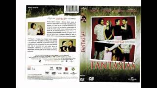 FANTASIAS PELICULA [upl. by Niotna]