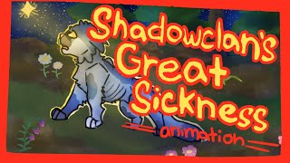 SHADOWCLANS GREAT SICKNESS Warrior cats animation Bittie [upl. by Manon76]