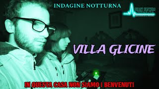 VILLA GLICINE IN QUESTA CASA NON SIAMO I BENVENUTI [upl. by Otxis]