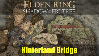 How to get to Hinterland Bridge Elden Ring DLC [upl. by Aita]