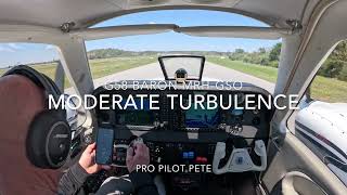 Moderate Turbulence  G58 Baron  5K video fulllong version [upl. by Pacheco]