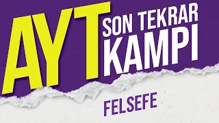 3 SAATTE AYT FELSEFE Full Tekrar  AYT Son Tekrar Kampı kamp2023 [upl. by Avon]