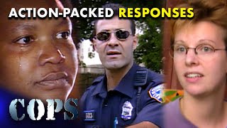 🚨 ActionPacked Responses Pursuits Domestic Drama and Drug Raids  FULL EPISODES  Cops TV Show [upl. by Shig]