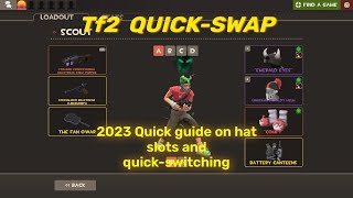 Tf2 QuickSwitching Guide 2023 [upl. by Ives]