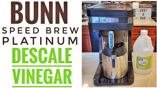 HOW TO CLEAN  DESCALE Bunn Speed Brew Platinum Thermal 10 Cup Coffee Maker WITH VINEGAR [upl. by Ahsemac]