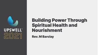 Building Power Through Spiritual Health and Nourishment [upl. by Ahcurb984]