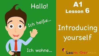 Learn German  Introducing yourself  sich vorstellen  German for beginners  A1  Lesson 6 [upl. by Chrissie]